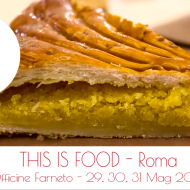 This Is Food: Street Food village a Roma, Officine Farneto, 29-31 Mag 2015