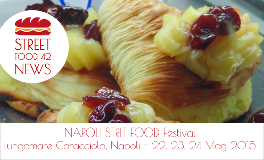 Street food - Napoli strit food festival - 22-24 Mag 2015