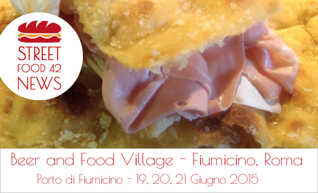 Street Food Fiumicino, Roma - Beer and Food village - 19-20-21 Giugno 2015 - pizza e mortazza