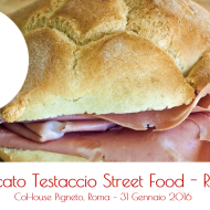 Mercato Testaccio Street Food –  Pigneto, Roma 31 Gen 2016