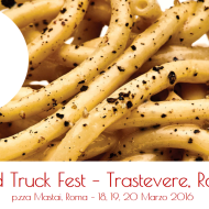 Street Food Trastevere: Food Truck Fest a Roma il 18, 19, 20 Marzo 2016